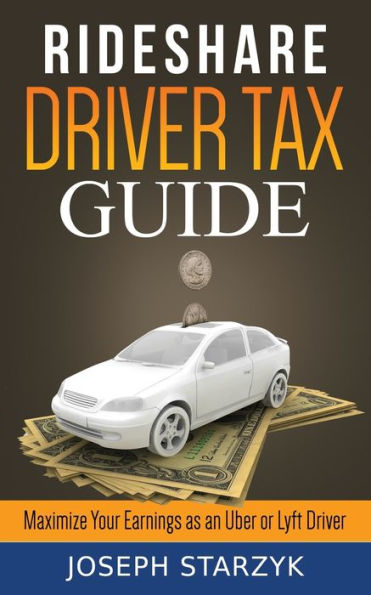 Rideshare Driver Tax Guide: Maximize Your Earnings As An Uber Or Lyft Driver