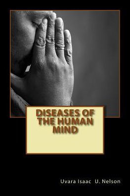 Diseases Of The Human Mind