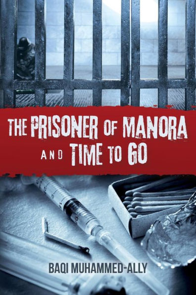 The Prisoner Of Manora And Time To Go