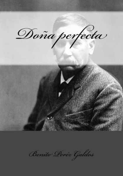 Do?a Perfecta (Spanish Edition) - 9781542785129