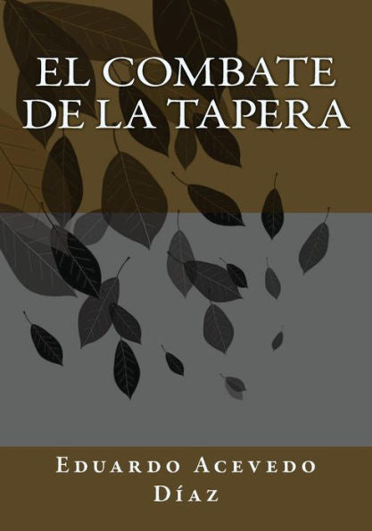 El Combate De La Tapera (Spanish Edition)