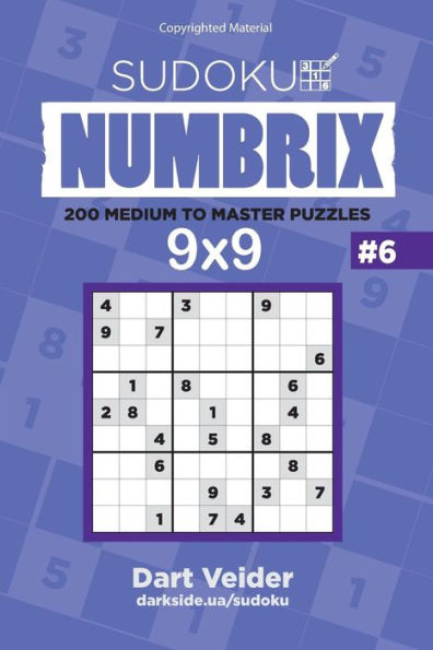 Sudoku - 200 Medium To Master Puzzles 9X9 (Volume 6)
