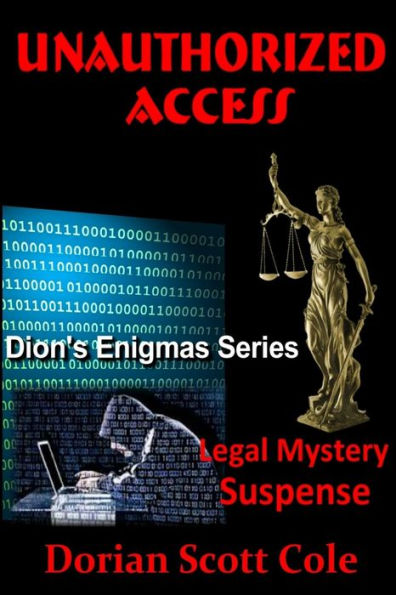 Unauthorized Access (Dions Enigmas)
