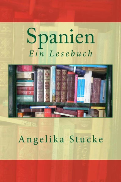 Spanien: Ein Lesebuch (German Edition)
