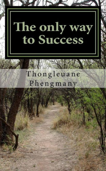 The Only Way To Success