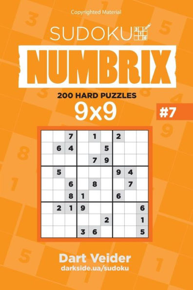 Sudoku - 200 Hard Puzzles 9X9 (Volume 7)