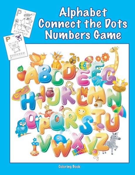Alphabet Connect The Dots Numbers Game Coloring Book