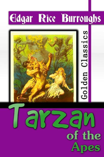 Tarzan Of The Apes (Golden Classics)
