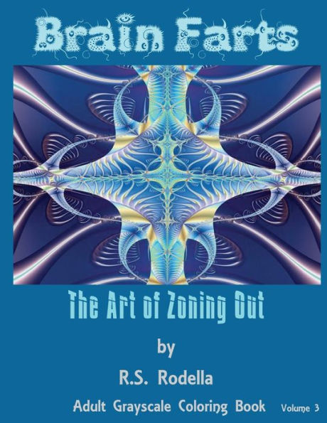 Brain Farts: The Art Of Zoning Out - 9781542820509