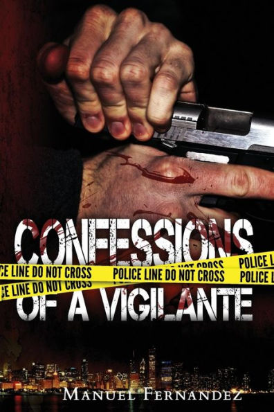 Confessions Of A Vigilante