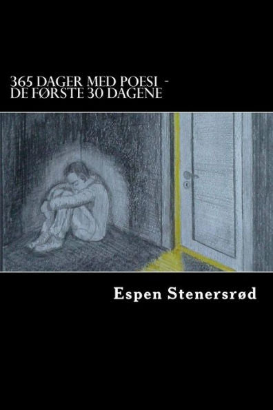 365 Dager Med Poesi: De F?rste 30 Dagene (Norwegian Edition)