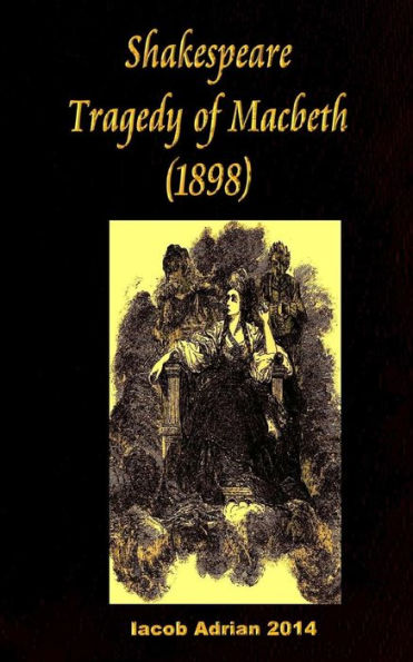Shakespeare Tragedy Of Macbeth (1898)