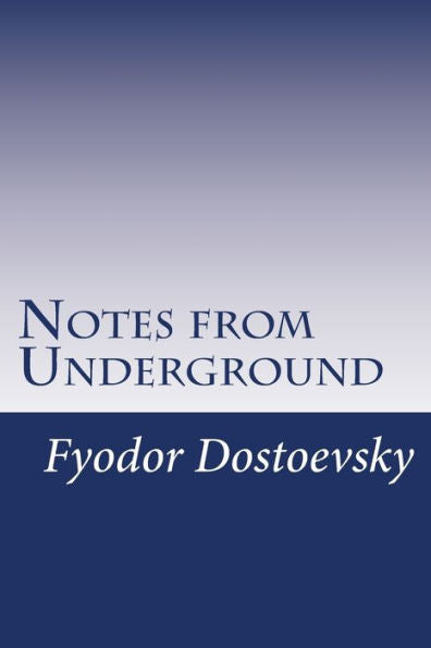 Notes From Underground - 9781542831789