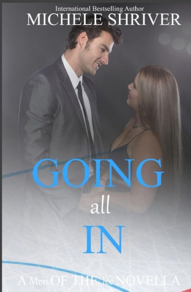 Going All In (Men Of The Ice)