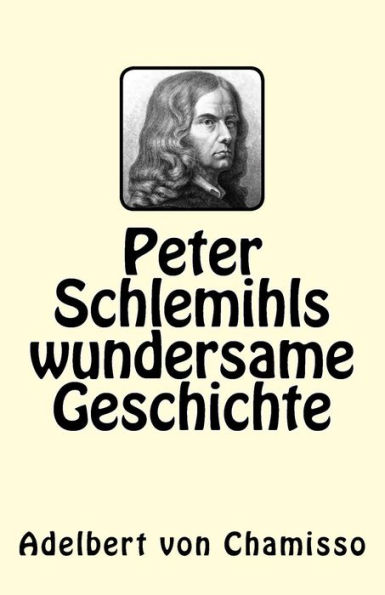 Peter Schlemihls Wundersame Geschichte (German Edition) - 9781542851145