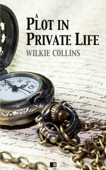 A Plot In Private Life