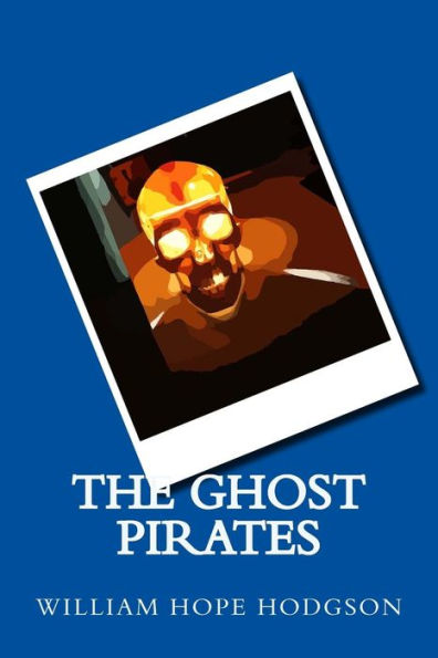 The Ghost Pirates - 9781542853385