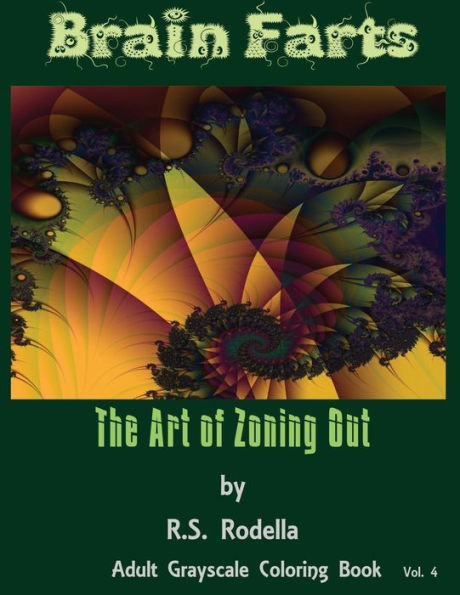 Brain Farts: The Art Of Zoning Out - 9781542856140