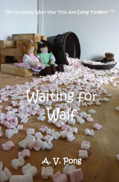 Waiting For Waif