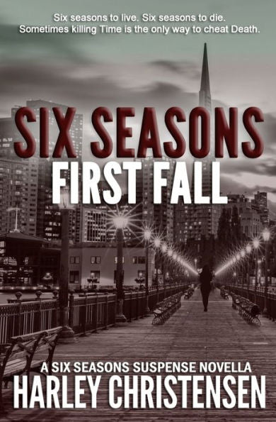 First Fall (Six Seasons Suspense Series, Book 1)