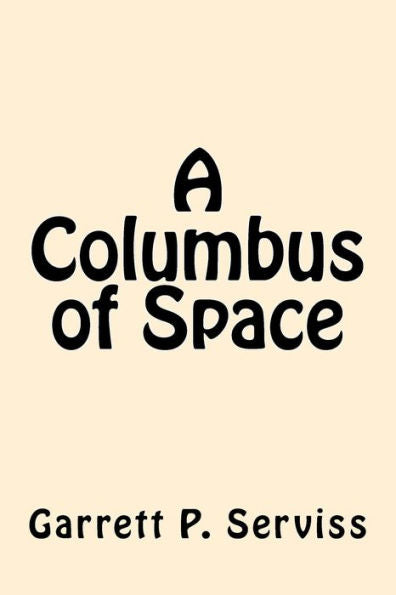 A Columbus Of Space - 9781542867139