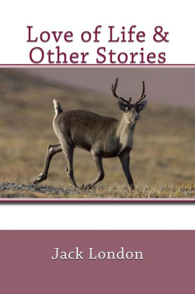 Love Of Life & Other Stories - 9781542868037