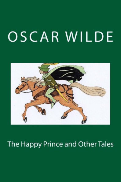 The Happy Prince And Other Tales - 9781542870108