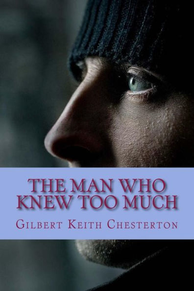 The Man Who Knew Too Much - 9781542875066