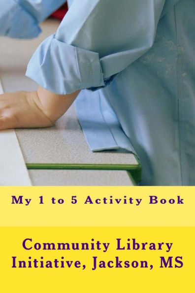 My 1 To 5 Activity Book (My First Book)