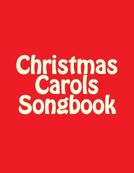 Christmas Carols Songbook