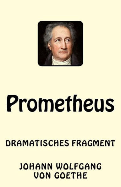 Prometheus: Dramatisches Fragment (German Edition)