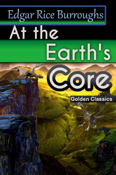 At The Earth's Core (Golden Classics)