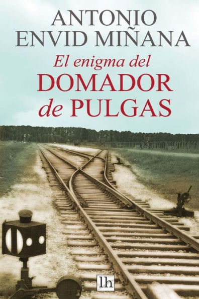 El Enigma Del Domador De Pulgas (Spanish Edition)