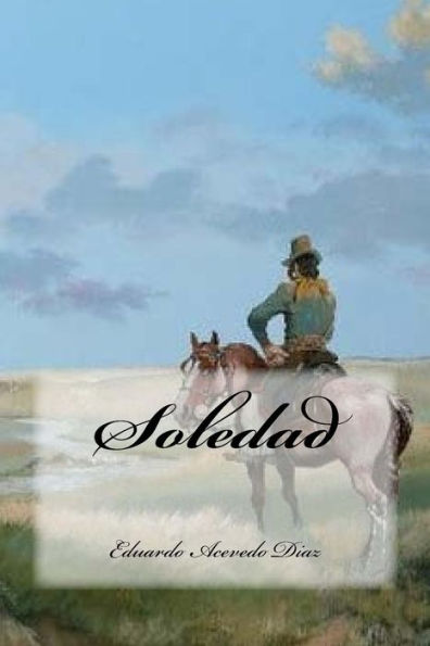 Soledad (Spanish Edition)