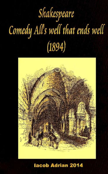 Shakespeare Comedy All's Well That Ends Well (1894)