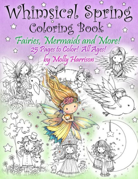 Whimsical Spring Coloring Book - Fairies, Mermaids, And More! All Ages: Sweet Springtime Fantasy Scenes