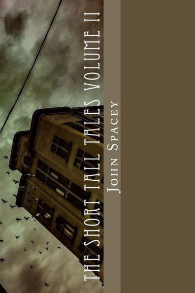 The Short Tall Tales Volume Ii: Volume Ii