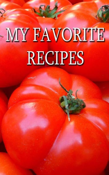 My Favorite Recipes: Life Is Too Short To Eat Bad Food.