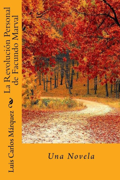 La Revoluci?n Personal De Facundo Marval (Spanish Edition)