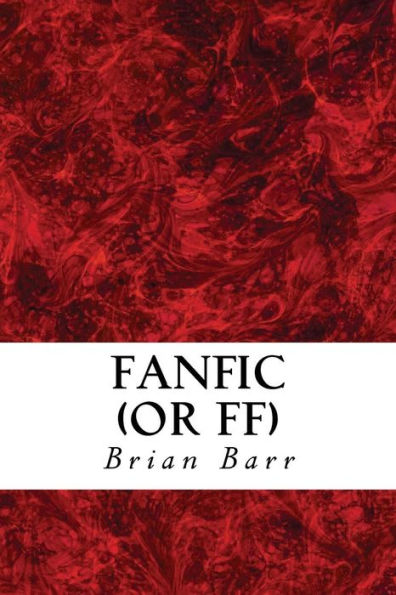 Fanfic (Or Ff)