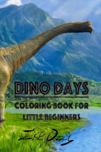 Dino Days: Coloring Book