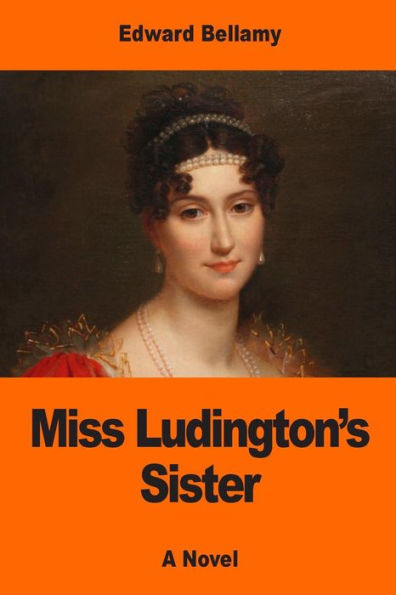 Miss Ludington's Sister - 9781542919869