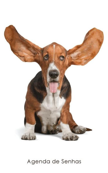 Agenda De Senhas: Agenda Para Enderecos Eletr?nicos E Senhas: Capa Basset - Portugu?s (Brasil) (Agendas Com Caes) (Portuguese Edition)