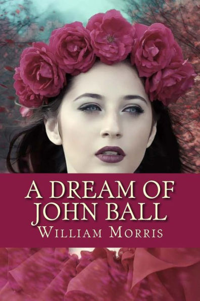 A Dream Of John Ball - 9781542925808