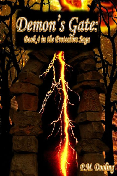 Demon's Gate: Book 4 In The Protectors Saga (Volume 4)