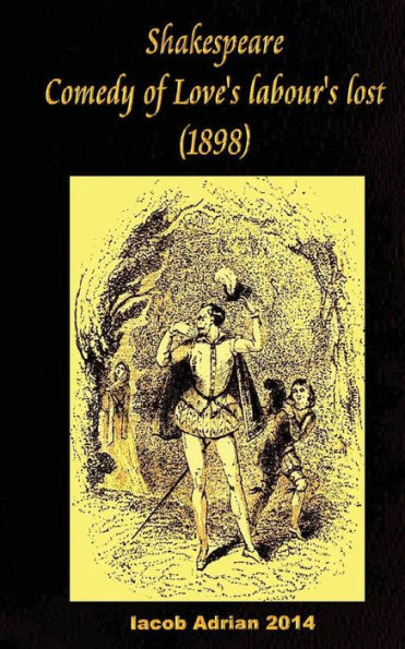 Shakespeare Comedy Of Love's Labour's Lost (1898)