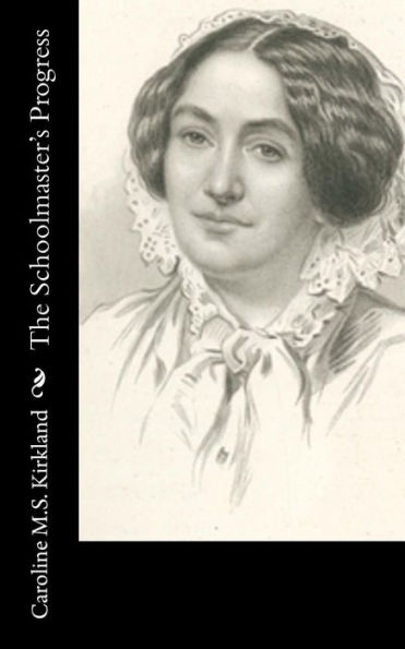 The Schoolmaster's Progress
