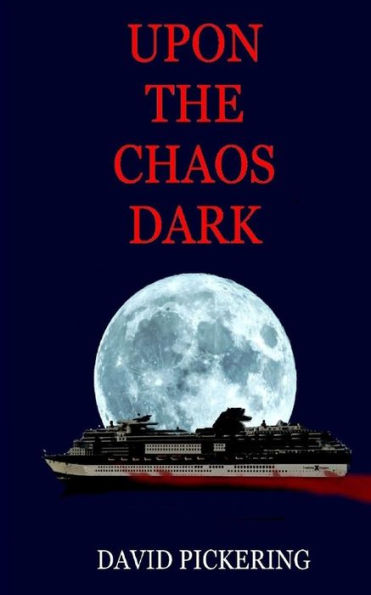 Upon The Chaos Dark