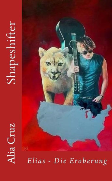 Shapeshifter: Elias - Die Eroberung (German Edition)