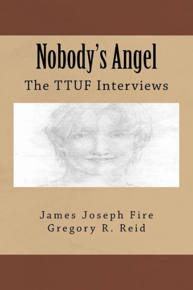 Nobody's Angel: The Ttuf Interviews
